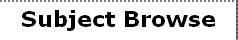 subject browse